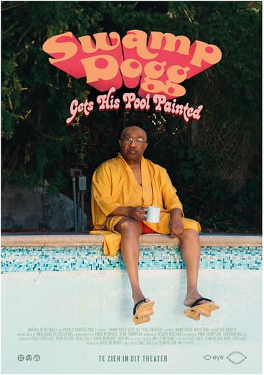 De filmposter van Swamp Dogg Gets His Pool Painted
